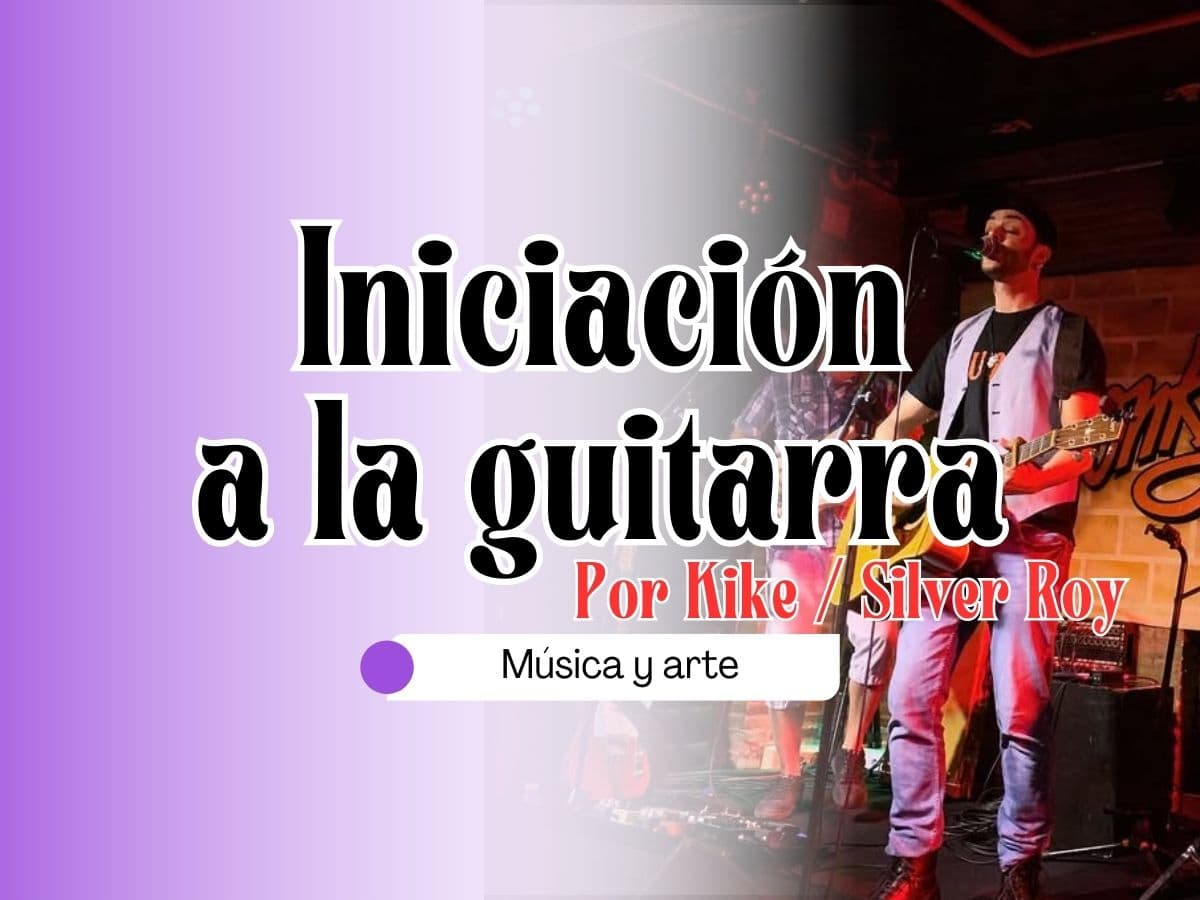 Guitarra para pioneros – Iniciación creativa con Kike