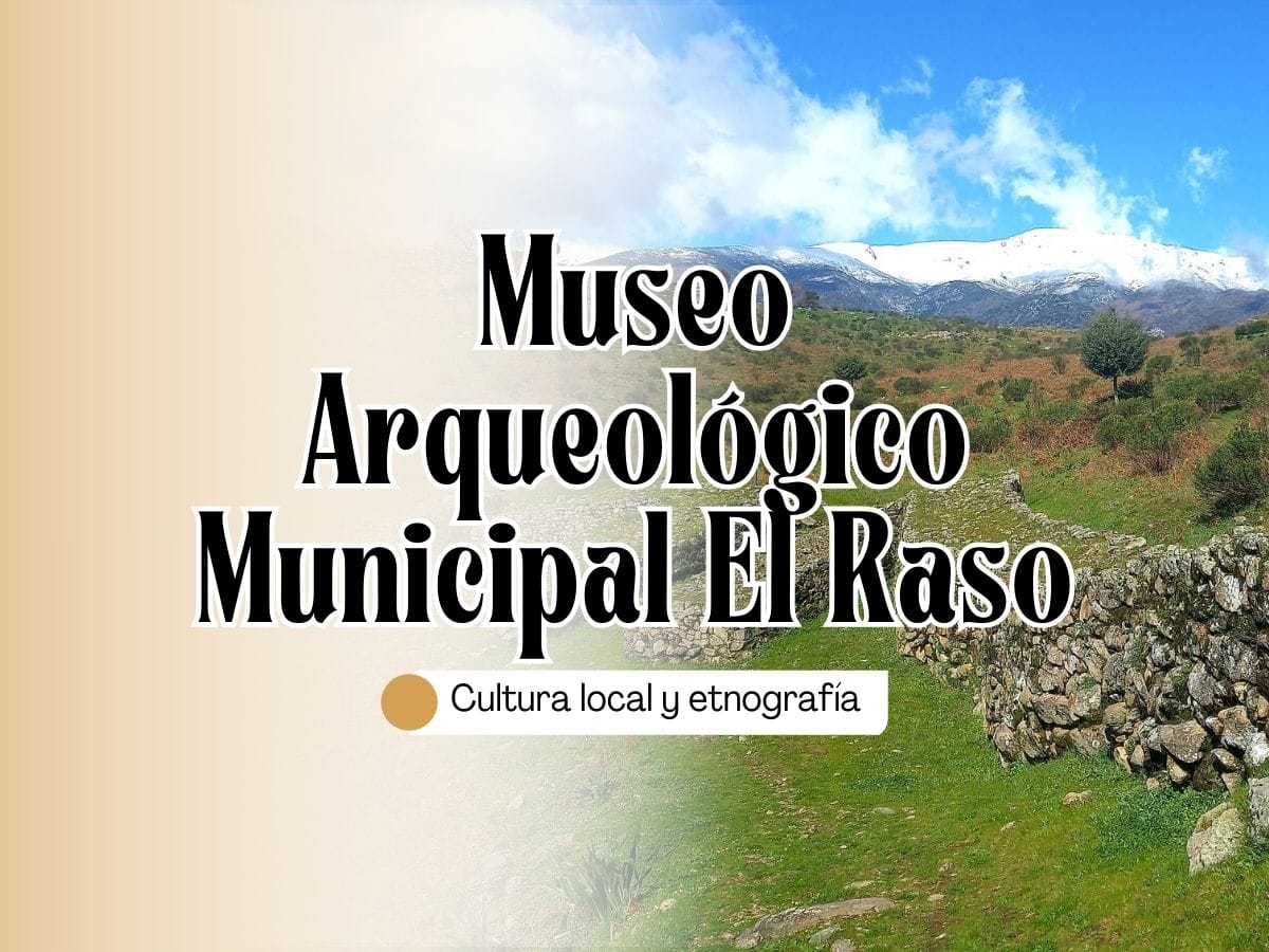 Museo Arqueológico Municipal El Raso