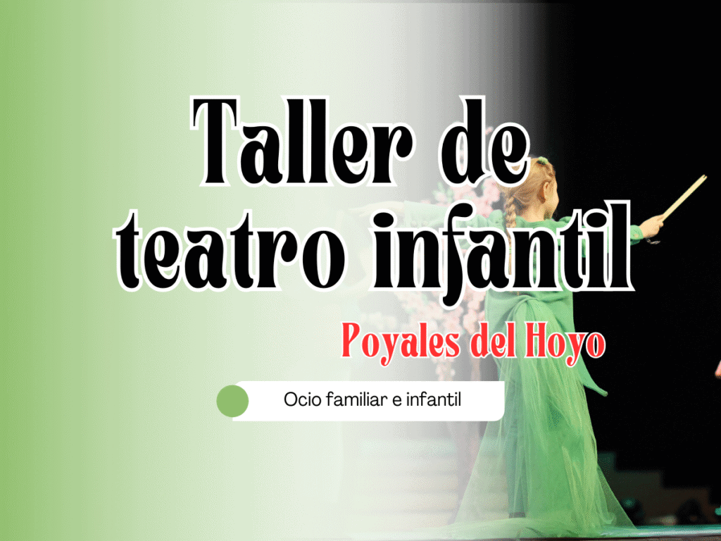 Taller de Teatro Infantil – Poyales del Hoyo
